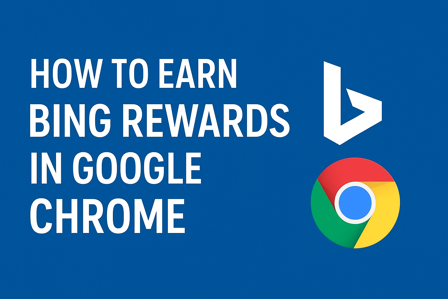 How to Earn Bing Rewards Using Google Chrome (Yes, It Really Works!) | MCNM