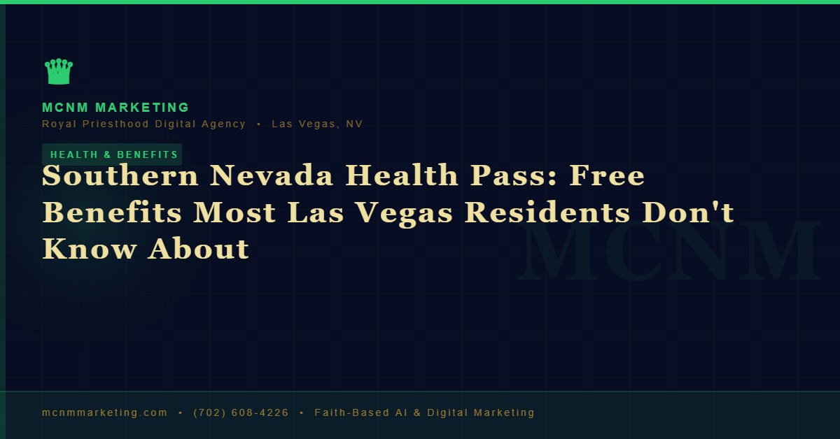 Mcnm southern nevada health pass free benefit