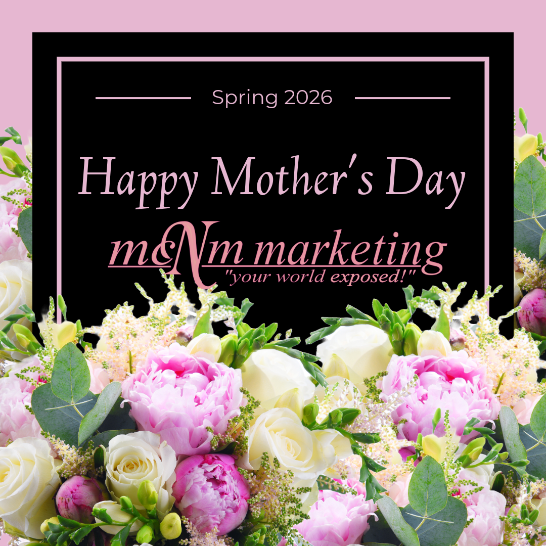 Happy Mother's Day from MCNM Marketing - Spring 2026
