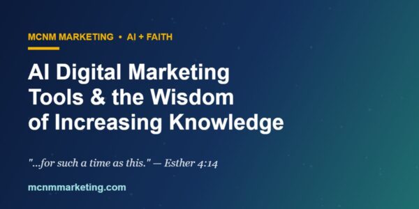AI-Powered Digital Marketing Tools & the Prophecy of Increasing Knowledge: What the End Times Mean for the Future of Business