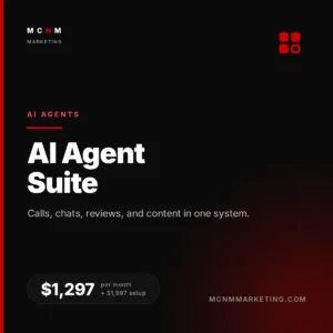 AI Agent Suite - voice, chat, review, and content AI agents in one system for $1,297 per month plus $1,997 setup, from MCNM Marketing