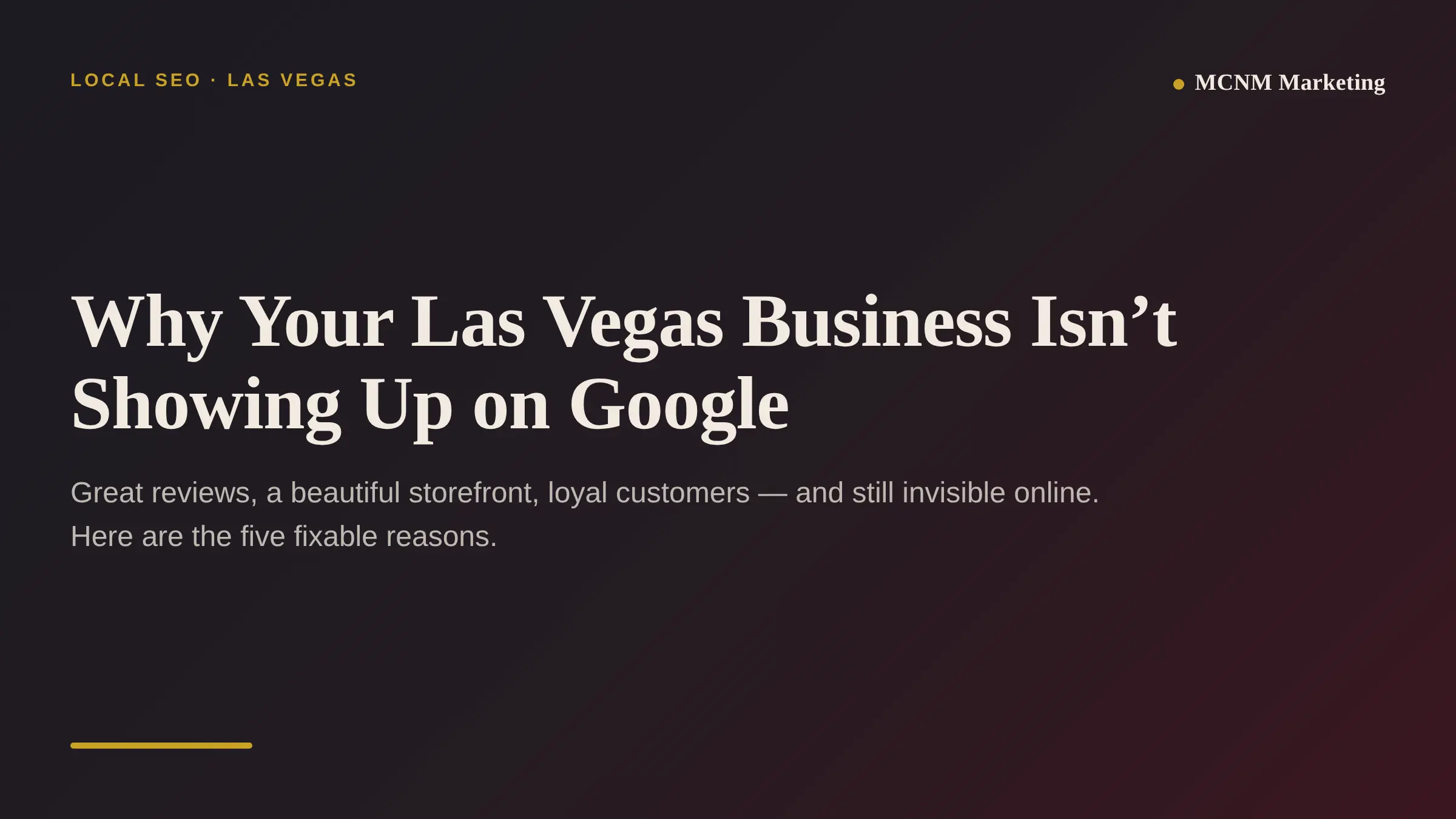 Why Your Las Vegas Business Isn’t Showing Up on Google (And How to Fix It)