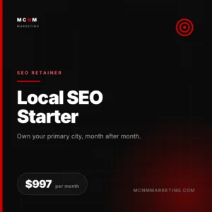 Local SEO Starter retainer - $997 per month local SEO management for Las Vegas businesses from MCNM Marketing