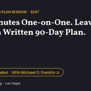 90-Day Focus Plan Session with Michael O. Franklin Jr. of MCNM Marketing