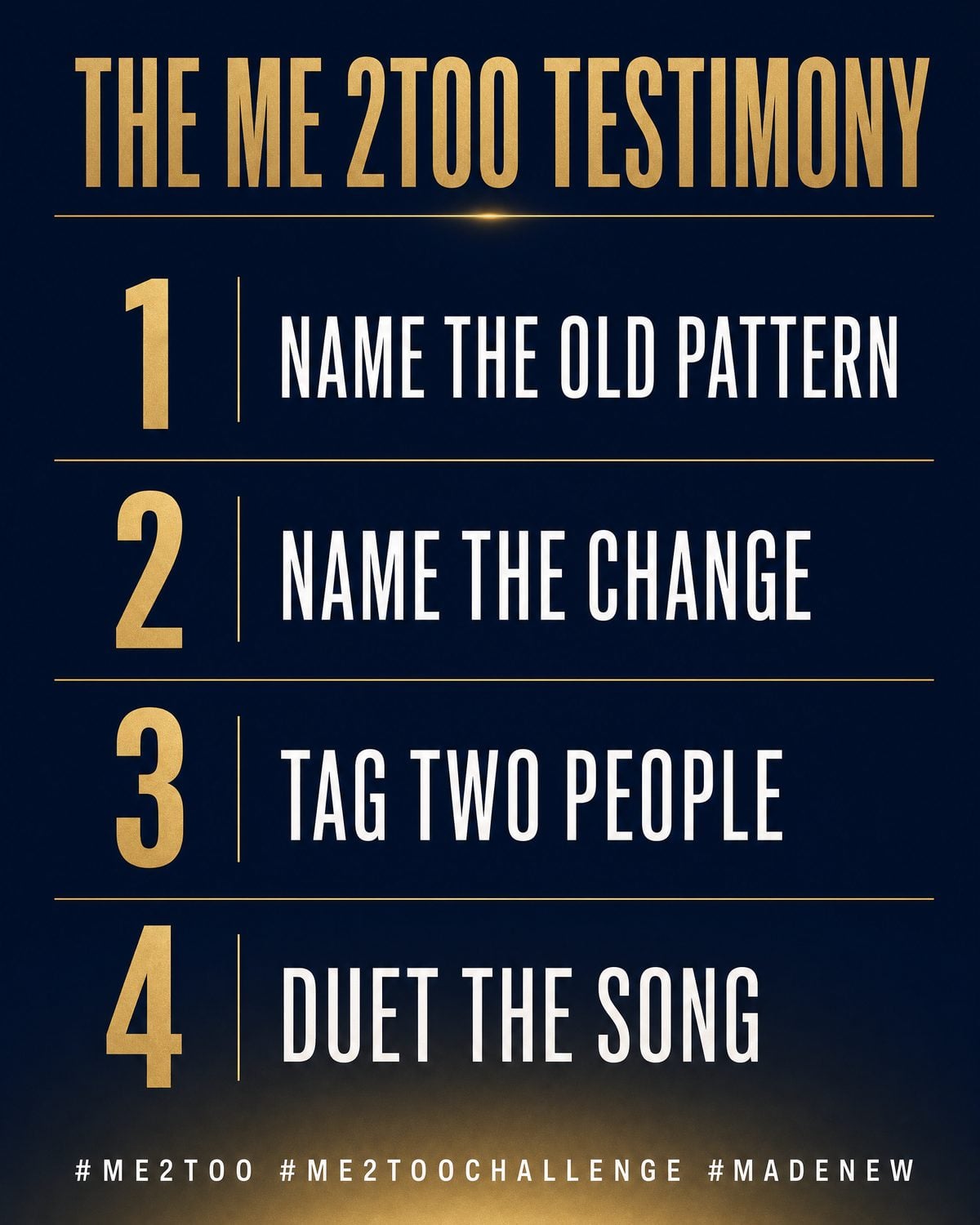 Four-step Me 2Too Testimony card: name the old pattern, name the change, tag two people, duet the song