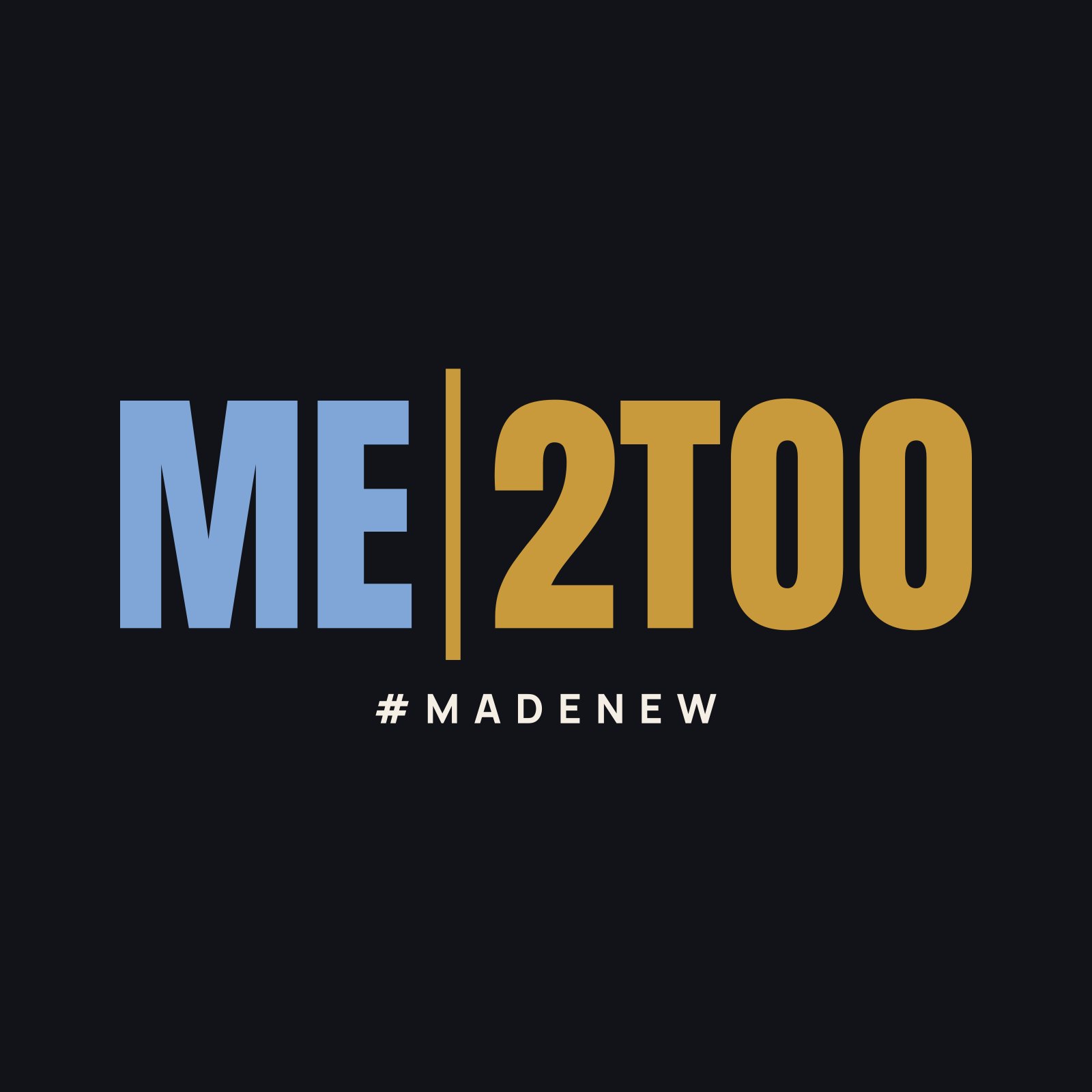 Close-up of the Me 2Too mirror mark print: blue ME and gold 2TOO with #MADENEW