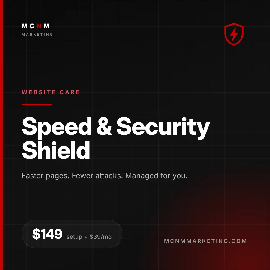 Speed & Security Shield - Cloudflare Pro set up and managed for $149 setup plus $39 per month from MCNM Marketing